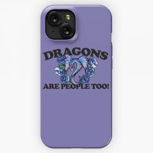 Dragons Are People Too 2 iPhone 15 Slim Phone Case Cover