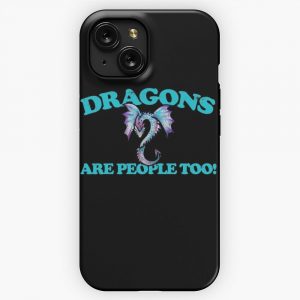 Dragons Are People Too iPhone 15 Slim Phone Case Cover