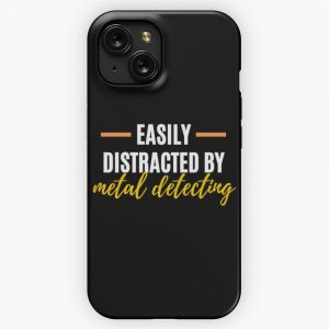 Easily Distracted By Metal Detecting Perfect Gift For Hobbies Tank Top iPhone 15 Slim Phone Case Cover