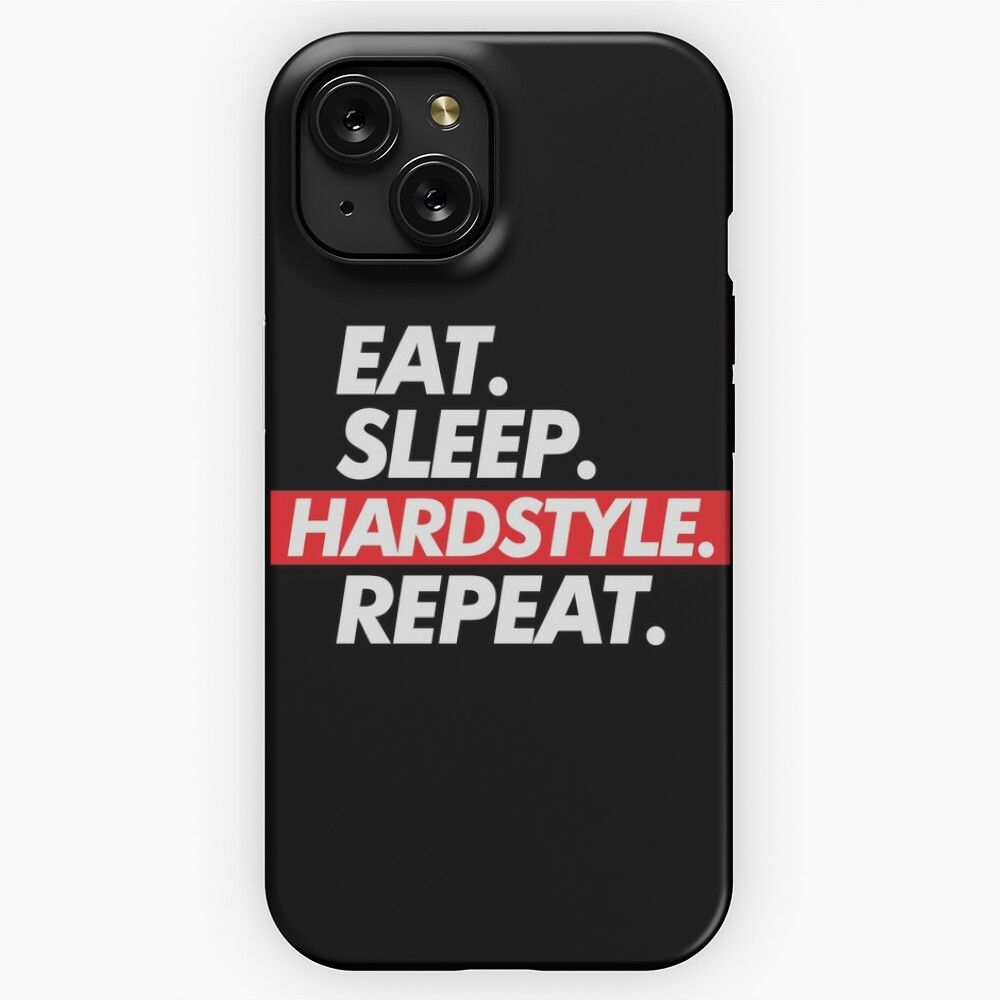 Eat Sleep Hardstyle Repeat iPhone 15 Slim Phone Case Cover