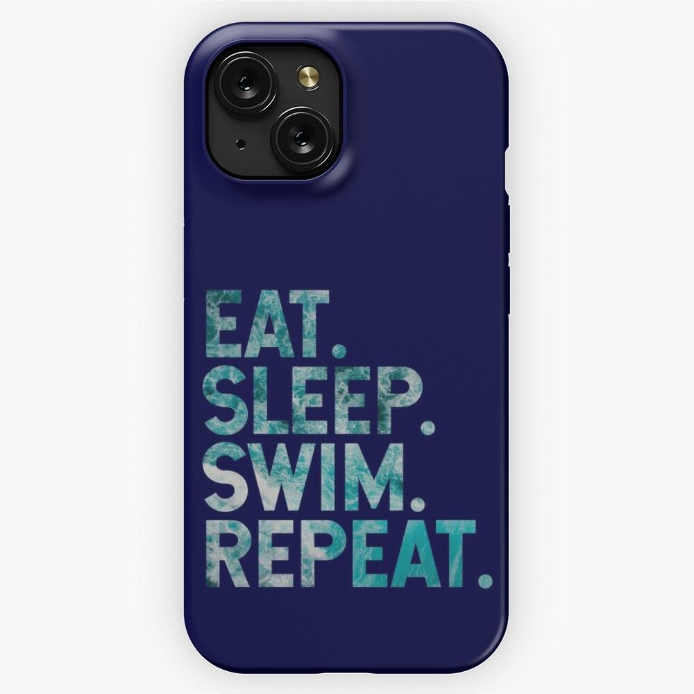Eat Sleep Swim Repeat Swimming Lover iPhone 15 Slim Phone Case Cover