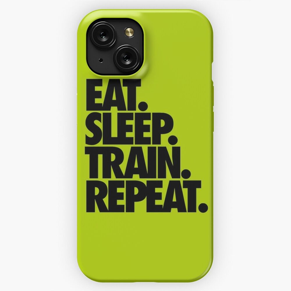 Eat Sleep Train Repeat iPhone 15 Slim Phone Case Cover