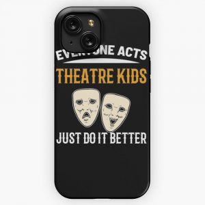 Everyone Acts For Theatre And Musical iPhone 15 Slim Phone Case Cover