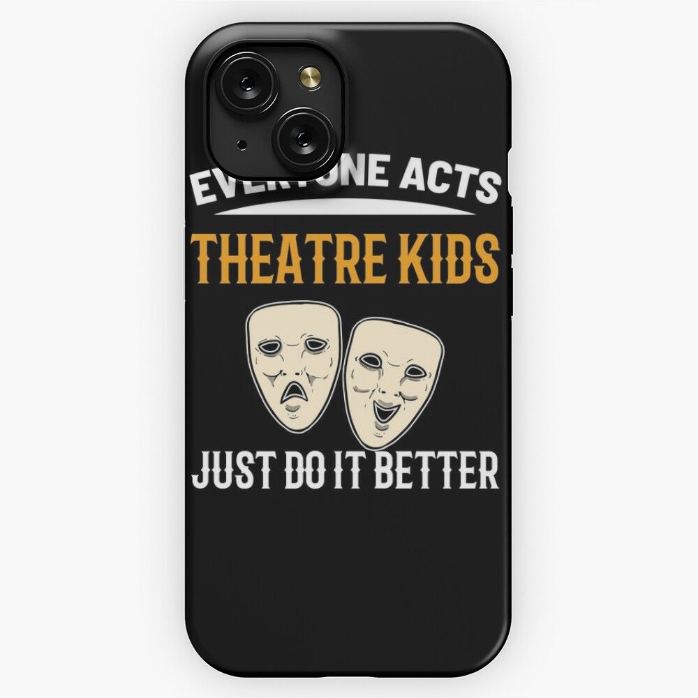 Everyone Acts For Theatre And Musical iPhone 15 Slim Phone Case Cover