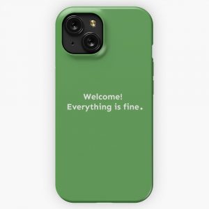 Everything Is Fine iPhone 15 Slim Phone Case Cover
