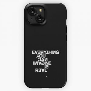 Everything You Can Imagine Is Real iPhone 15 Slim Phone Case Cover