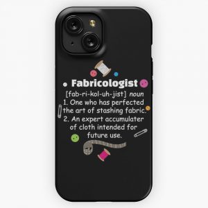 Fabricologist Funny Quilter Seamstress Dressmaker Apparel And Gifts iPhone 15 Slim Phone Case Cover