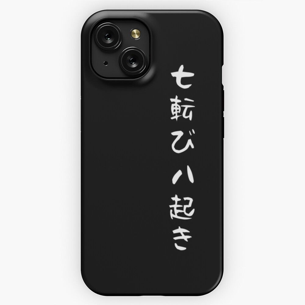 Fall Seven Times Get Up Eight Japanese Proverb For Hope Inspiration And Motivation 2 iPhone 15 Slim Phone Case Cover