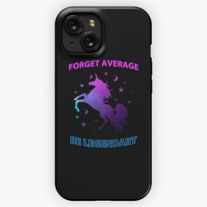 Forget Average Be Legendary iPhone 15 Slim Phone Case Cover
