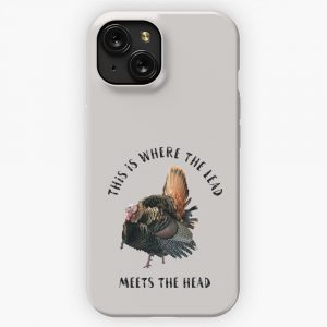 Funny Turkey Hunting Quote iPhone 15 Slim Phone Case Cover
