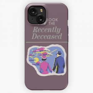 Handbook For The Recently Deceased 2 iPhone 15 Slim Phone Case Cover