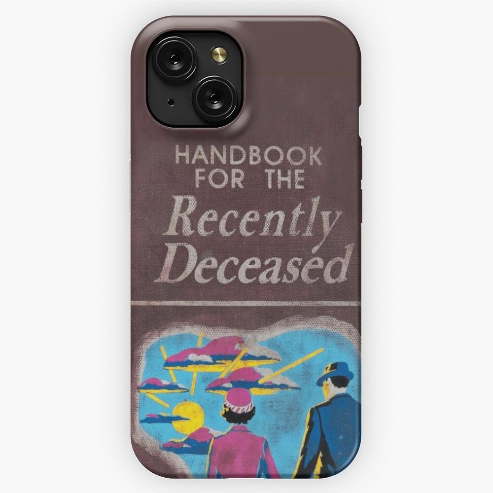 Handbook For The Recently Deceased 4 iPhone 15 Slim Phone Case Cover