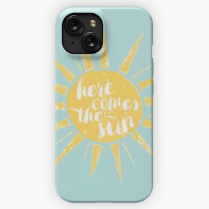 Here Comes The Sun 2 iPhone 15 Slim Phone Case Cover