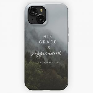 His Grace Is Sufficient iPhone 15 Slim Phone Case Cover