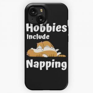 Hobbies Include Napping 11 iPhone 15 Slim Phone Case Cover