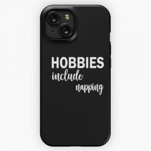 Hobbies Include Napping 16 iPhone 15 Slim Phone Case Cover
