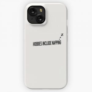 Hobbies Include Napping 20 iPhone 15 Slim Phone Case Cover