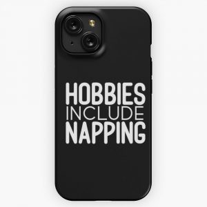Hobbies Include Napping 27 iPhone 15 Slim Phone Case Cover