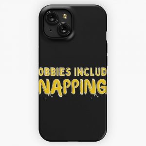 Hobbies Include Napping 6 iPhone 15 Slim Phone Case Cover