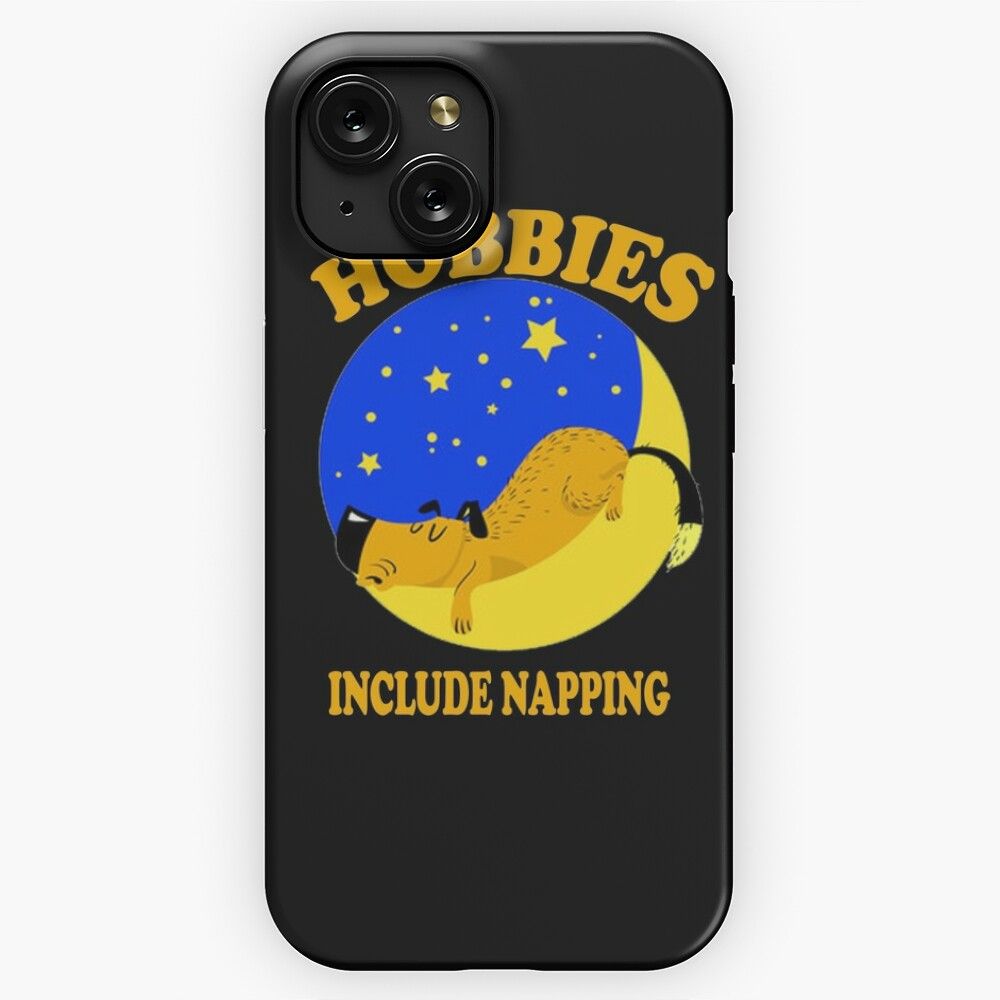 Hobbies Include Napping Hobbies Hobbies S Funny Funny S Napping Cute Cool Humor Love iPhone 15 Slim Phone Case Cover