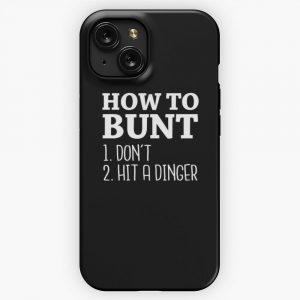 How To Bunt Dont Or Hit A Dinger 2017 Baseball Stuff iPhone 15 Slim Phone Case Cover