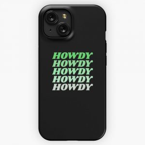 Howdy Howdy Howdy Howdy Howdy 2 iPhone 15 Slim Phone Case Cover