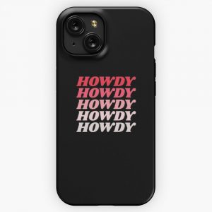 Howdy Howdy Howdy Howdy Howdy 3 iPhone 15 Slim Phone Case Cover