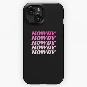 Howdy Howdy Howdy Howdy Howdy 5 iPhone 15 Slim Phone Case Cover