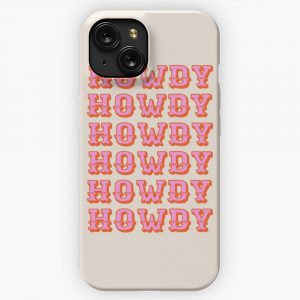 Howdy Howdy iPhone 15 Slim Phone Case Cover
