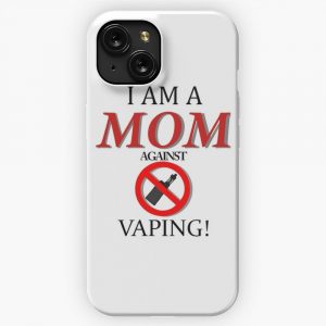 I Am A Mom Against Vaping iPhone 15 Slim Phone Case Cover