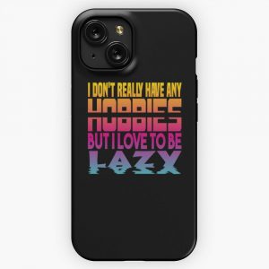I Have No Hobbies 4 iPhone 15 Slim Phone Case Cover