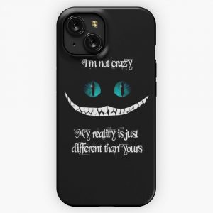 I M Not Crazy My Reality Is Just Different Than Yours iPhone 15 Slim Phone Case Cover