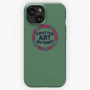 I Put The Art In Fart iPhone 15 Slim Phone Case Cover