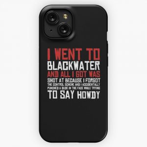I Went To Blackwater iPhone 15 Slim Phone Case Cover