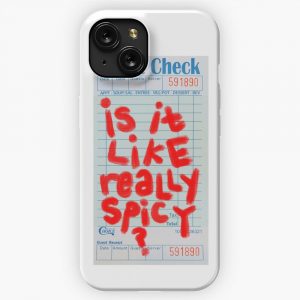 Is It Like Really Spicy Guest Check iPhone 15 Slim Phone Case Cover
