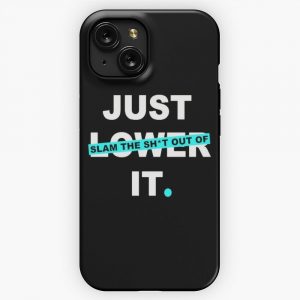 Just Slam The Sh T Out Of It iPhone 15 Slim Phone Case Cover