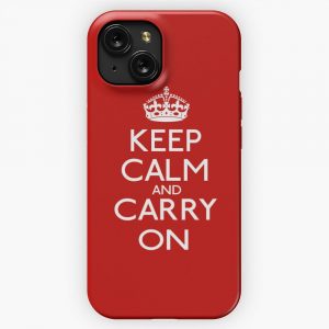 Keep Calm And Carry On iPhone 15 Slim Phone Case Cover