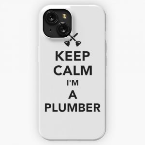 Keep Calm I M A Plumber iPhone 15 Slim Phone Case Cover
