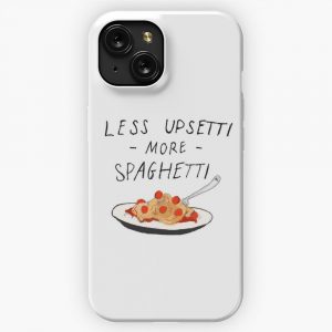 Less Upsetti More Spaghetti iPhone 15 Slim Phone Case Cover