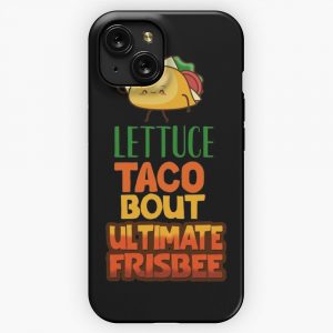 Lettuce Taco Bout Ultimate Frisbee iPhone 15 Slim Phone Case Cover