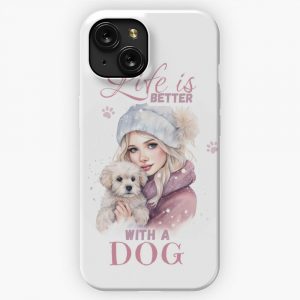 Life Is Better With A Dog iPhone 15 Slim Phone Case Cover