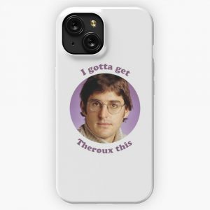 Louis Theroux I Gotta Get Theroux This iPhone 15 Slim Phone Case Cover