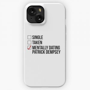 Mentally Dating Patrick Dempsey iPhone 15 Slim Phone Case Cover