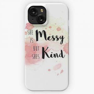 Messy But Kind iPhone 15 Slim Phone Case Cover