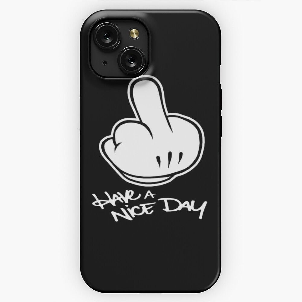 Middle Finger Have A Nice Day iPhone 15 Slim Phone Case Cover