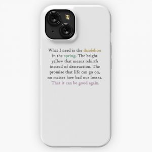 Mockingjay Quote Dandelion In The Spring iPhone 15 Slim Phone Case Cover