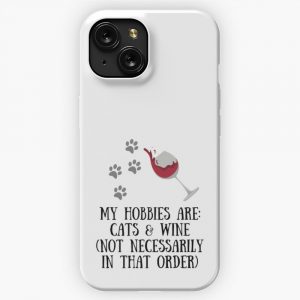 My Hobbies Are Cats Wine iPhone 15 Slim Phone Case Cover