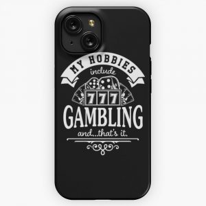 My Hobbies Include Gambling iPhone 15 Slim Phone Case Cover